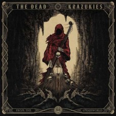 DEAD KRAZUKIES-FROM THE UNDERWORLD (CD)