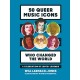 50 QUEER MUSIC ICONS WHO CHANGED THE WORLD (LIVRO)