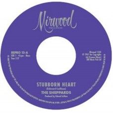 SHEPPARDS-STUBBORN HEART / HOW DO YOU LIKE IT (7")