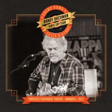RANDY BACHMAN-EVERY SONG TELLS A STORY - PANTAGES PLAYHOUSE THEATRE 2023 (CD)