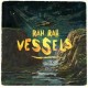 RAH RAH-VESSELS (CD)