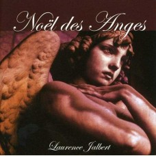 LAURENCE JALBERT-NOEL DES ANGES (CD)