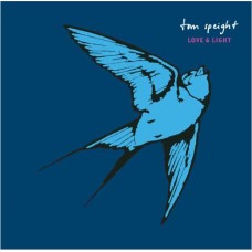 TOM SPEIGHT-LOVE & LIGHT (LP)