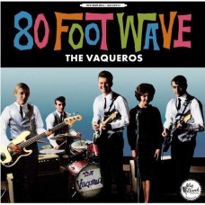 VAQUEROS-80 FOOT WAVE (CD)
