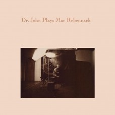 DR. JOHN-PLAYS MAC REBENNACK (2LP)