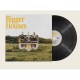 DAN + SHAY-BIGGER HOUSES (LP)