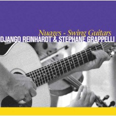DJANGO REINHARDT & STEPHANE GRAPPELLI-NUAGES - SWING GUITARS (CD)