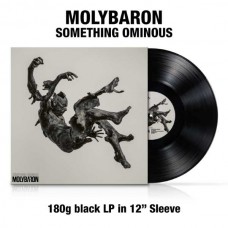 MOLYBARON-SOMETHING OMINOUS (LP)
