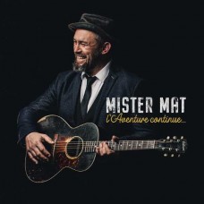 MISTER MAT-L'AVENTURE CONTINUE... (LP)