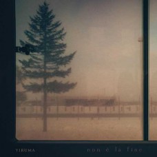 YIRUMA-NON E LA FINE (10")