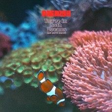 PAERISH-YOU'RE IN BOTH DREAMS (AND YOU'RE SCARED) (LP)