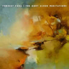 FORREST FANG-OORT CLOUD MEDITATIONS (CD)