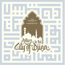ROOTSMAN/MUSLIMGAUZE-RETURN TO THE CITY OF DJINN (2LP)