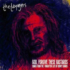 TAXPAYERS-GOD, FORGIVE THESE BASTARDS -COLOURED/DELUXE- (2LP)