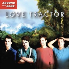 LOVE TRACTOR-AROUND THE BEND -COLOURED/ANNIV- (LP)