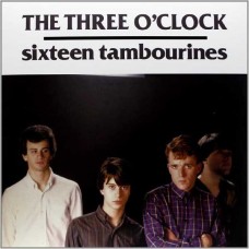 THREE O'CLOCK-SIXTEEN TAMBOURINES (CD)