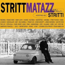 STRITTI-STRITTMATAZZ VOLUME 1: THE TRUE REALITY (LP)