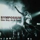 SYMPOSIUM-ONE DAY AT A TIME -COLOURED/RSD- (LP)