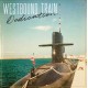 WESTBOUND TRAIN-DEDICATION (LP)