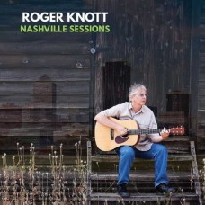 ROGER KNOTT-NASHVILLE SESSIONS (CD)