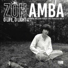 ZOH AMBA-O LIFE, O LIGHT - VOL. 1 (LP)