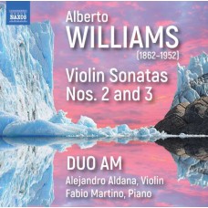 DUO AM-ALBERTO WILLIAMS: VIOLIN SONATAS NOS. 2 AND 3 (CD)