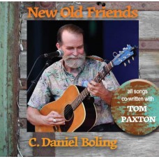 C. DANIEL BOLING FEAT. TOM PAXTON-NEW OLD FRIENDS (CD)