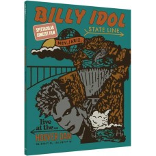 BILLY IDOL-STATE LINE: LIVE AT THE HOOVER DAM (BLU-RAY)
