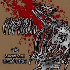 AXEL-SAVAGE AXE DEMOS 83/86 (2CD)