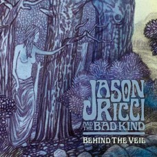 JASON RICCI & THE BAD KIND-BEHIND THE VEIL (CD)
