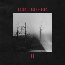 DIRT BUYER-DIRT BUYER II (CD)