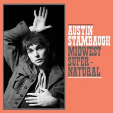 AUSTIN STAMBAUGH-MIDWEST SUPERNATURAL (CD)