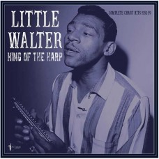 LITTLE WALTER-KING OF THE HARP: CHART HITS 1952-59 (LP)