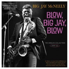 BIG JAY MCNEELY-BLOW, BIG JAY, BLOW (2CD)