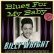 BILLY WRIGHT-BLUES FOR MY BABY (CD)