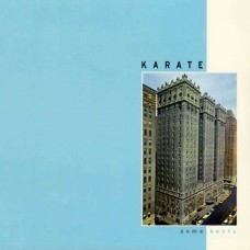 KARATE-SOME BOOTS (LP)