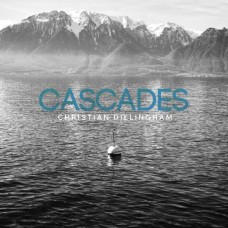 CHRISTIAN DILLINGHAM-CASCADES (CD)
