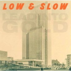 LEAD INTO GOLD-LOW & SLOW (12")