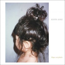 KIOTO AOKI-PAPER, NOT PLASTIC (CD)