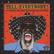 V/A-TELL EVERYBODY! -COLOURED/HQ- (LP)