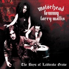MOTORHEAD & LEMMY & LARRY-BOYS OF LADBROKE GROVE (CD)