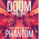 DOOM BROTHERZ-RESURRECTION OF THE PHANTOM (LP)