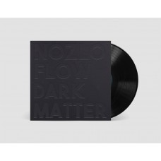 NOZLO FLOW-DARK MATTER -LTD- (LP)