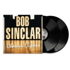 BOB SINCLAR-CHAMPS ELYSEES (2LP)