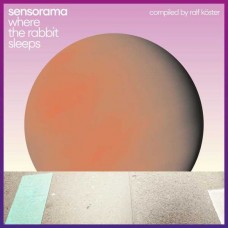 SENSORAMA-WHERE THE RABBIT SLEEPS (2LP)