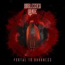 UNBLESSED DIVINE-PORTAL TO DARKNESS (CD)