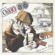 OXO 86-RIEN NE VA PLUS (LP)