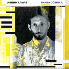 JOHNNY LAMAS-DANZA COSMICA (LP)