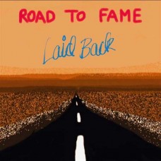 LAID BACK-ROAD TO FAME -HQ- (2LP)