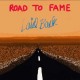LAID BACK-ROAD TO FAME (CD)